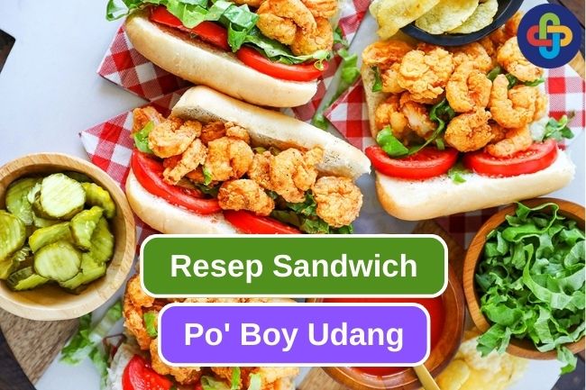 Coba Resep Sandwich Po' Boy Udang Ini di Rumah